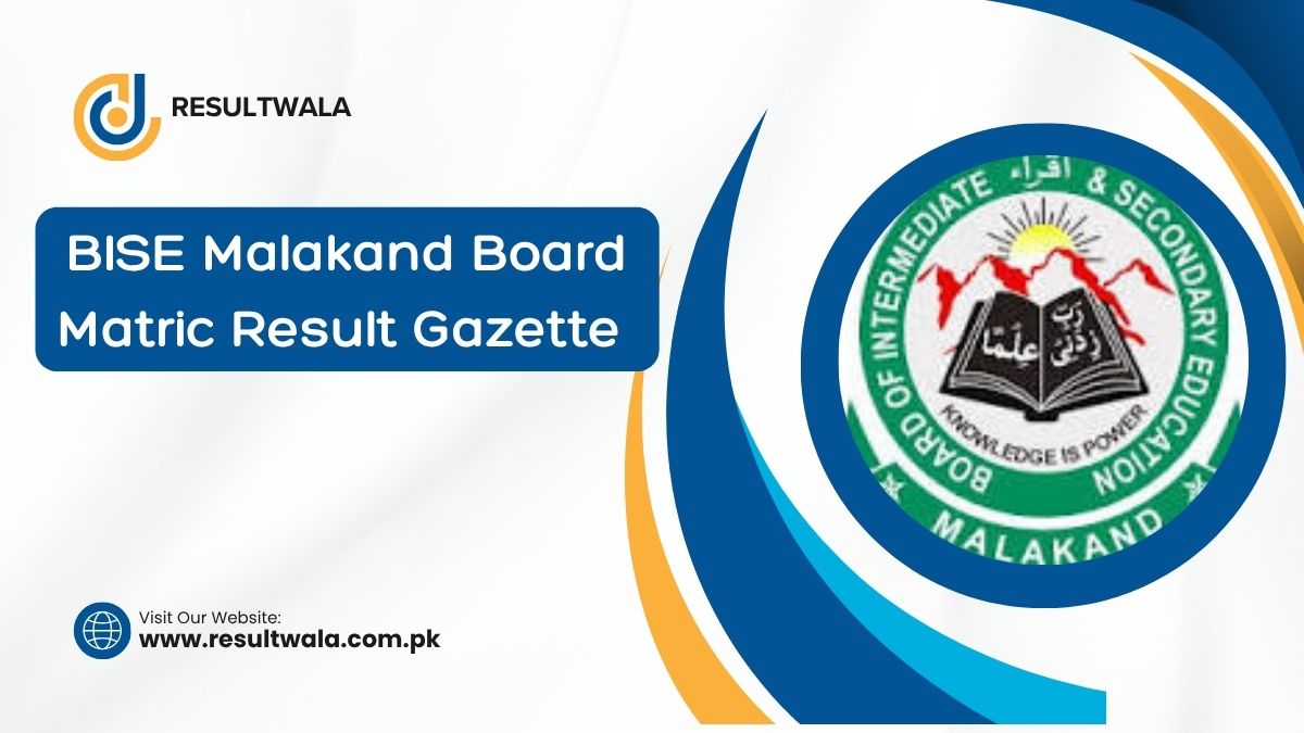 BISE Malakand Board Matric Result Gazette 2025