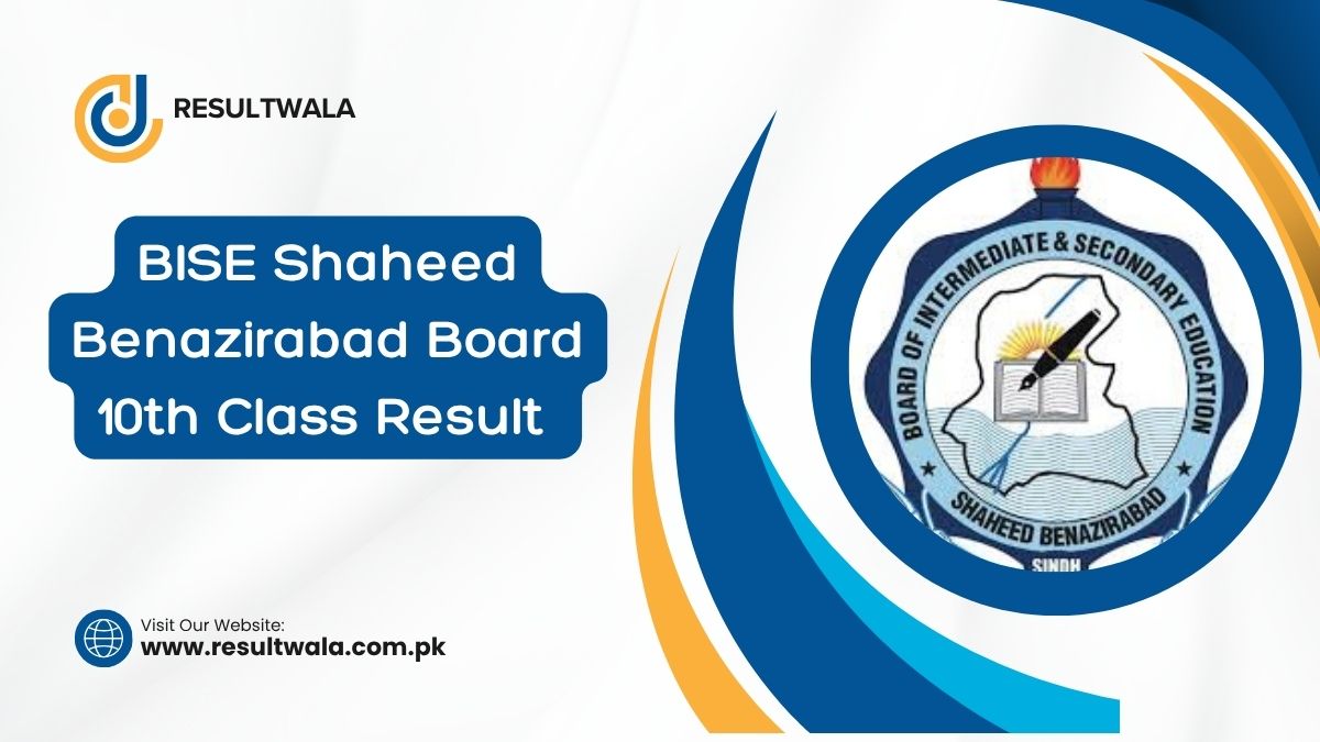 BISE Shaheed Benazirabad Board 10th Class Result 2025 [ Link ]