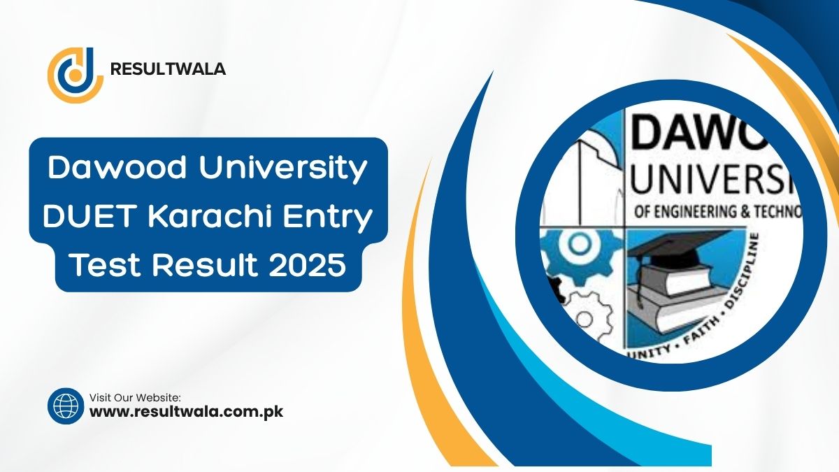 Dawood University DUET Karachi Entry Test Result 2025 [ Link ]